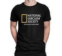 Camiseta divertida de la National Sarcasm Society Geographic Parody, tallas para hombre, mujer y niño, Negro, XL