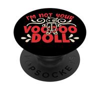 Camiseta Divertida de muñeca I'm Not Your Voodoo para Mujeres, Hombres, niños, Halloween PopSockets PopGrip Adhesivo