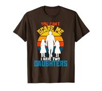 Camiseta Divertida de papá con Texto en inglés «You Can't Scare Me I Have Two Daughter» Camiseta, Hombre, Marrón, L