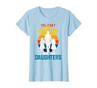 Camiseta Divertida de papá con Texto en inglés «You Can't Scare Me I Have Two Daughter» Camiseta, Mujer, Azul Bebé, XL
