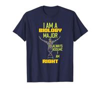Camiseta divertida - I Am A Biology Major I'm Right Tee Camiseta