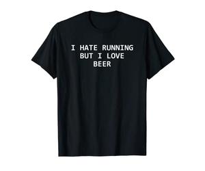 Camiseta divertida I Hate Running But I Love Beer Camiseta