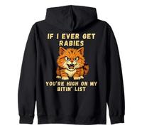 Camiseta Divertida If I Ever Get Rabies You'Re High On My Bitin' List Sudadera con Capucha