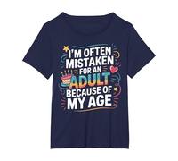 Camiseta Divertida I'm Often Mistaken For An Adult Because of My Age Camiseta, Mujer Tallas Grandes, Azul Marino, 4XL Grande