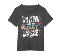 Camiseta Divertida I'm Often Mistaken For An Adult Because of My Age Camiseta, Mujer Tallas Grandes, Jaspeado Oscuro, 2XL Grande