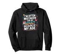 Camiseta Divertida I'm Often Mistaken For An Adult Because of My Age Sudadera con Capucha