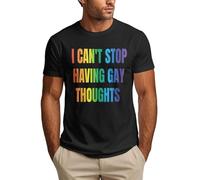 Camiseta Divertida LGBTQ del Orgullo Gay para Hombre con la Frase No Puedo Dejar de Tener Pensamientos Gays.