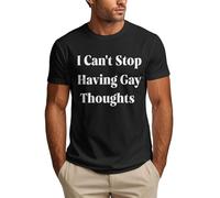Camiseta Divertida LGBTQ del Orgullo Gay para Hombre con la Frase No Puedo Dejar de Tener Pensamientos Gays.