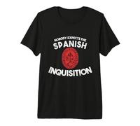 Camiseta Divertida Nobody Expects The Spanish Inquisition Camiseta Premium
