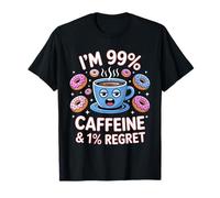 Camiseta divertida para amantes del café: 99% de cafeína y 1% de arrepentimiento de decir Camiseta