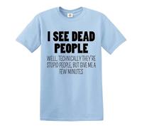 Camiseta divertida para hombre con texto en inglés "I See Dead People", Camiseta azul cielo con estampado negro, S