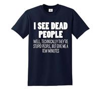 Camiseta divertida para hombre con texto en inglés "I See Dead People", Camiseta azul marino con estampado blanco, 4XL