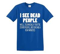 Camiseta divertida para hombre con texto en inglés "I See Dead People", Camiseta azul real con estampado blanco, 5XL