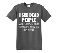 Camiseta divertida para hombre con texto en inglés "I See Dead People", Camiseta gris con estampado blanco, 4XL
