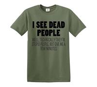 Camiseta divertida para hombre con texto en inglés "I See Dead People", Camiseta verde militar con estampado negro, 5XL