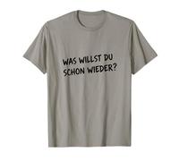Camiseta Divertida para Hombre y Mujer con Texto en alemán Was Willst Du Schon Wieder? Camiseta