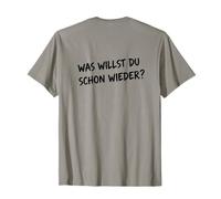 Camiseta Divertida para Hombre y Mujer con Texto en alemán Was Willst Du Schon Wieder? Camiseta