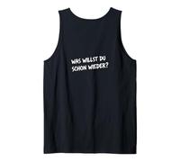Camiseta Divertida para Hombre y Mujer con Texto en alemán Was Willst Du Schon Wieder? Camiseta sin Mangas