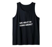 Camiseta Divertida para Hombre y Mujer con Texto en alemán Was Willst Du Schon Wieder? Camiseta sin Mangas