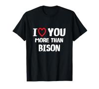 Camiseta Divertida para Mujer con Texto en inglés I Love You More Than Bison Camiseta