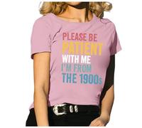 Camiseta divertida para mujer con texto en inglés "Please Be Patient with Me" de los años 1900, camiseta con letras gráficas de los años 90, camiseta elegante, Rosa., M