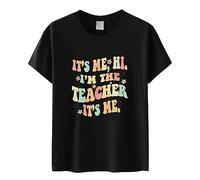 Camiseta divertida para profesores con texto en inglés "It's Me Hi I'm The Teacher", camisetas casuales de manga corta para mujer, camisetas divertidas con letras para senderismo, Negro , M