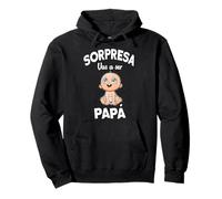 Camiseta divertida SORPRESA Vas a ser Papa-Pregnancy Noticia Tee Sudadera con Capucha