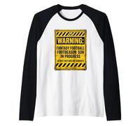 Camiseta Divertida Warning Fantasy Football Season In Progress Camiseta Manga Raglan
