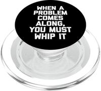 Camiseta Divertida When A Problem Comes Along, You Must Whip It PopSockets PopGrip para MagSafe
