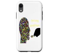 Camiseta Don't Drug Yourself Down - Say No To Big Pharma Carcasa para iPhone XR