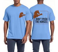 Camiseta Don't Push The Horses para hombre, Azul (carolina blue), XXL