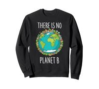 Camiseta ecológica Earth Advocate There Is No Planet B Sudadera