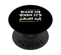 Camiseta Eid Al-Fitr 2026 - Wake Me When It's Eid Al Fitr PopSockets PopGrip Adhesivo
