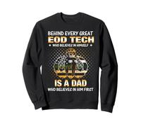 Camiseta EOD Tech, Behind Every Great EOD Tech Who Believes Sudadera