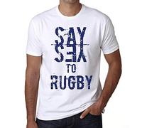 Camiseta Estampada para Hombre Di Sí Al Rugby - Say Yes To Rugby - T-Shirt Vintage Manga Corta Regalo Original Cumpleaños Diseño Gráfico Moda Blanco XXL