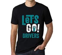 Camiseta Estampada para Hombre Vamos Conductores - Let's Go Drivers - T-Shirt Vintage Manga Corta Regalo Original Cumpleaños Diseño Gráfico Moda Negro Profundo L