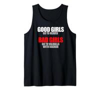 Camiseta Good Girls Go To Heaven Bad Girls Go To Valhalla Camiseta sin Mangas