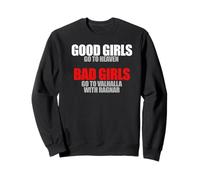 Camiseta Good Girls Go To Heaven Bad Girls Go To Valhalla Sudadera