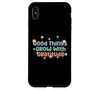 Camiseta Good Things Grow with Gratitude Positive Carcasa para iPhone XS MAX