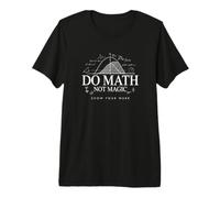 Camiseta gráfica Divertida para Profesores Do Math Not Magic Camiseta Premium