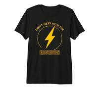 Camiseta gráfica Don't Mess with The Electrician Camiseta Premium