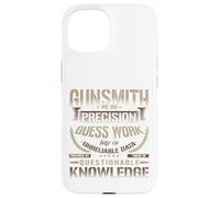 Camiseta Gunsmithing We Do Precision Guess Work Cool Gunsmith Carcasa para iPhone 15