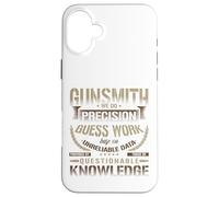 Camiseta Gunsmithing We Do Precision Guess Work Cool Gunsmith Carcasa para iPhone 16 Plus