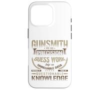 Camiseta Gunsmithing We Do Precision Guess Work Cool Gunsmith Carcasa para iPhone 16 Pro