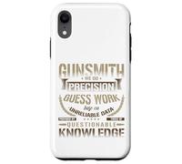 Camiseta Gunsmithing We Do Precision Guess Work Cool Gunsmith Carcasa para iPhone XR