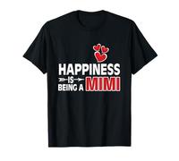 Camiseta Happiness Is Being a Mimi Camiseta