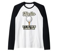 Camiseta Hello Is It, estás Buscando un Divertido Juego de Palabras de Golf para golfistas Camiseta Manga Raglan