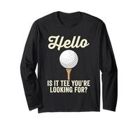 Camiseta Hello Is It, estás Buscando un Divertido Juego de Palabras de Golf para golfistas Manga Larga