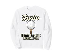 Camiseta Hello Is It, estás Buscando un Divertido Juego de Palabras de Golf para golfistas Sudadera