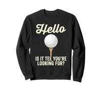 Camiseta Hello Is It, estás Buscando un Divertido Juego de Palabras de Golf para golfistas Sudadera
